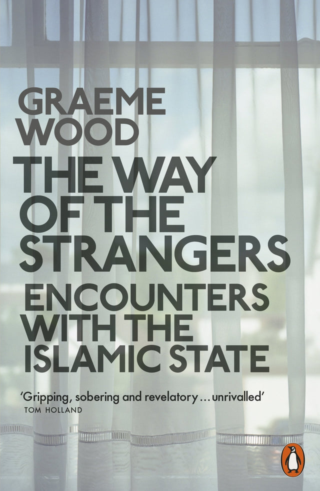 The Way of the Strangers: Encounters with the Islamic State - Retail Maharaj