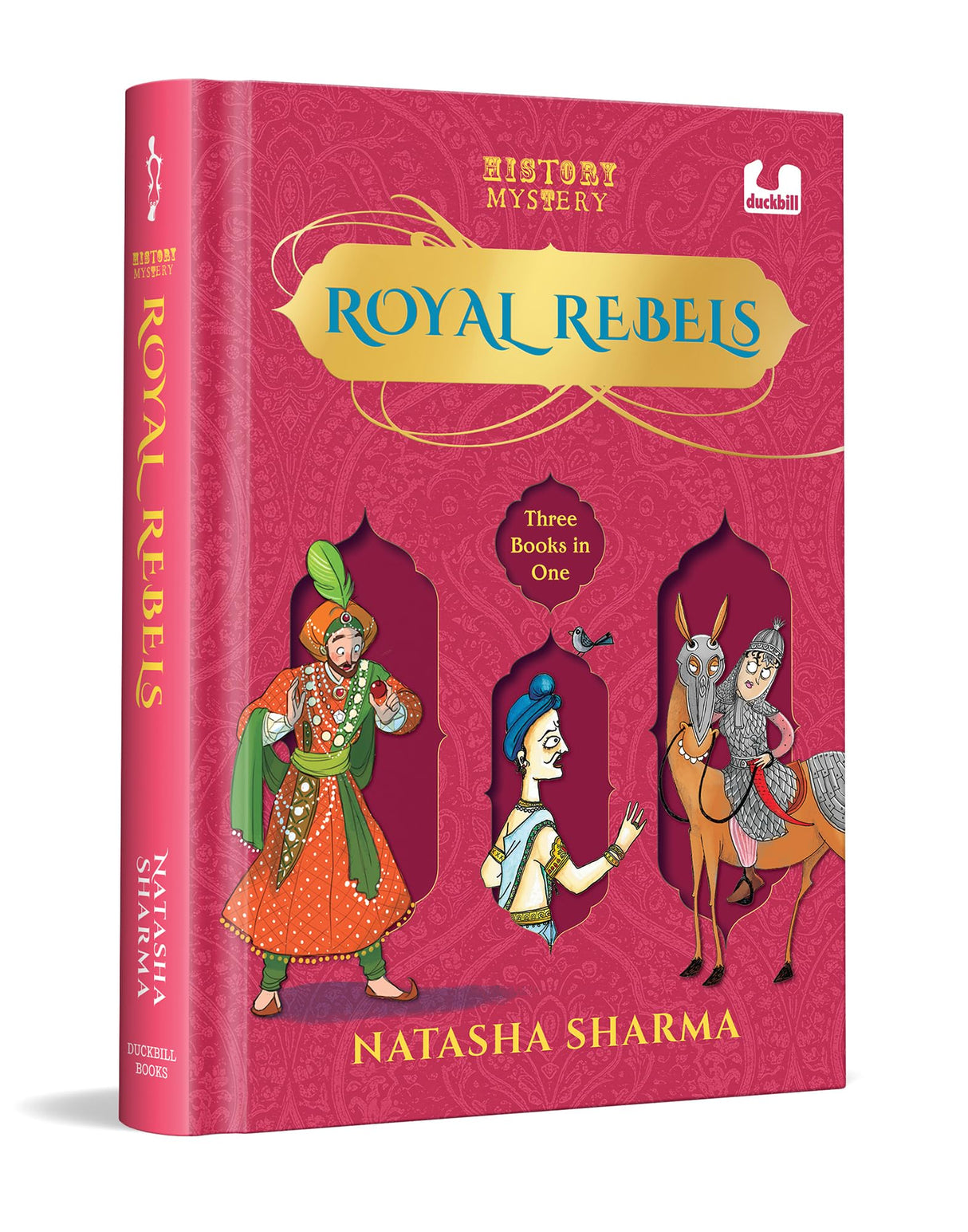 Royal Rebels: (3 in 1 HistoryMystery Series) A Hilarious Fusion of History and Mystery Featuring Three Indian Royals | Ages 8+ - Retail Maharaj