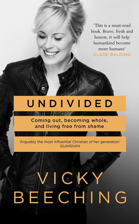 Undivided: Coming out, Becoming Whole, and Living Free from Shame - Retail Maharaj