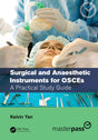 Surgical and Anaesthetic Instruments for OSCEs: A Practical Study Guide (MasterPass) - Retail Maharaj
