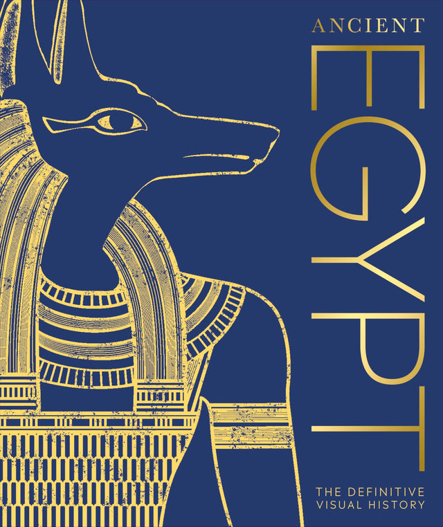 Ancient Egypt: The Definitive Visual History - Retail Maharaj