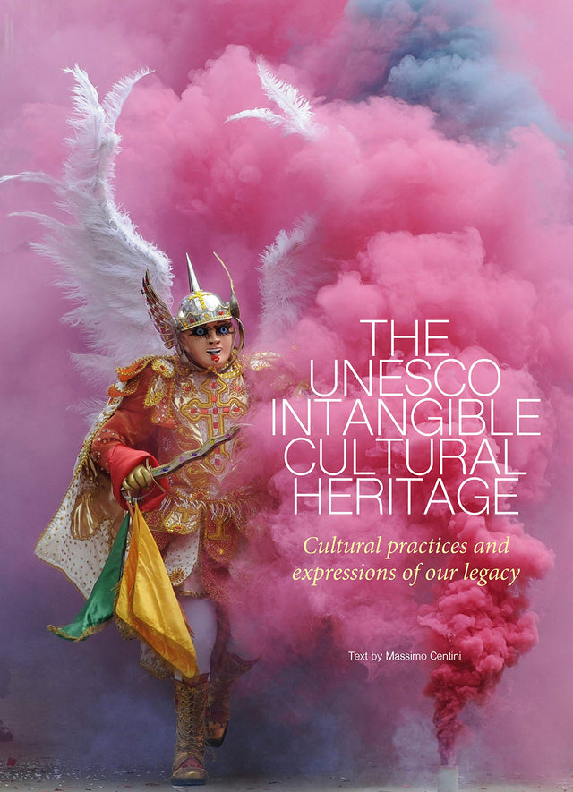 The UNESCO Intangible Cultural Heritage: Cultural Practices and Expressions of our Legacy - Retail Maharaj