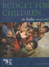 Budget for Children In India 2004-05 To 2008-09