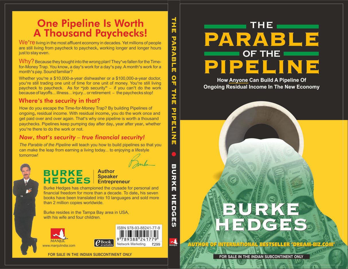 The Parable of the Pipeline: How Anyone Can Build a Pipeline of Ongoing Residual Income in the New Economy - Retail Maharaj