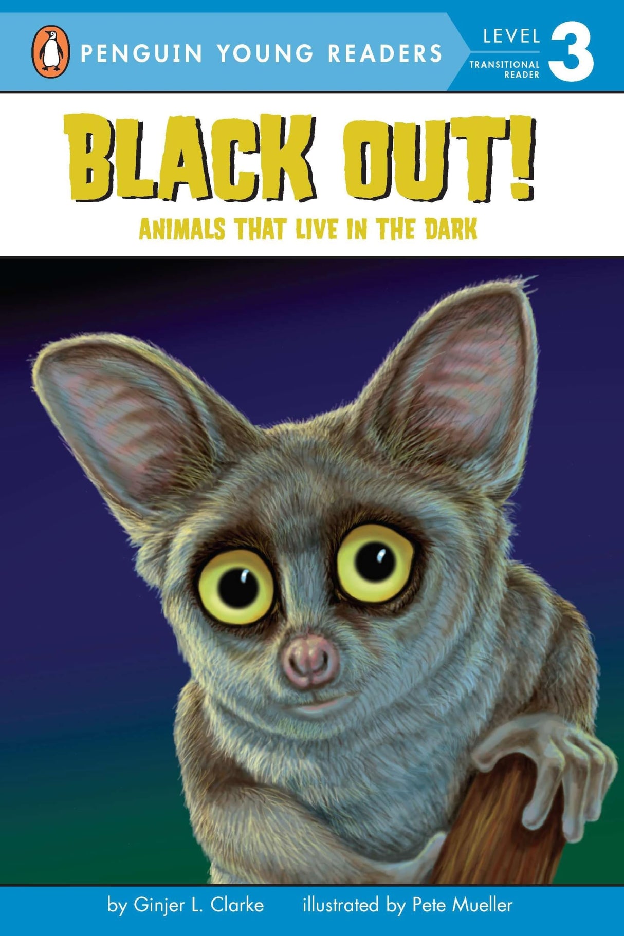 Black Out!: Animals That Live in the Dark: Animals That Live in the Dark (Penguin Young Readers, Level 3) - Retail Maharaj