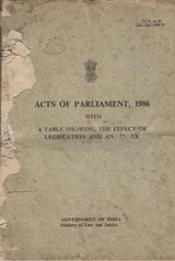 Acts of Parliament, 1986 with A Table Showing the Effect of Legislation and An Index [Hardcover] Ministry of Law and Justice