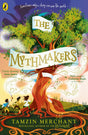 The Mythmakers: A magical new adventure from the bestselling author of The Hatmakers - Retail Maharaj