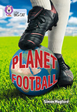 Planet Football: Band 10/White (Collins Big Cat) - Retail Maharaj