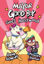 Mayor Good Boy Goes Hollywood: (A Graphic Novel): 2 (Mayor Good Boy (#2)) - Retail Maharaj