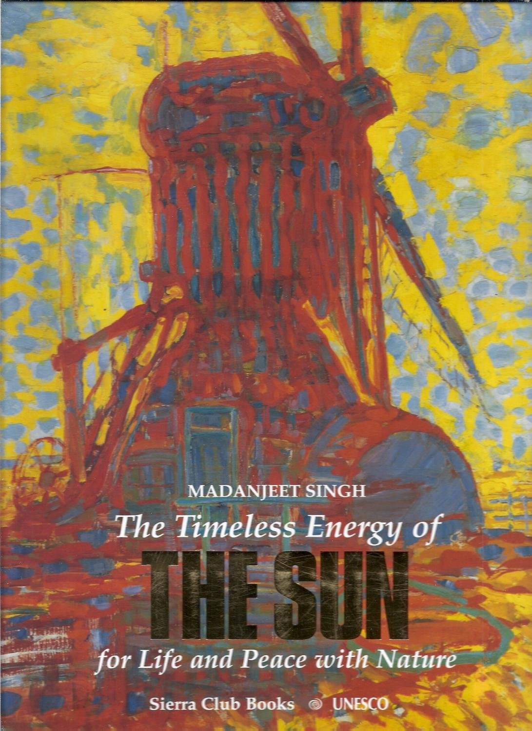 Timeless Energy of the Sun: For Life and Peace With Nature - Retail Maharaj