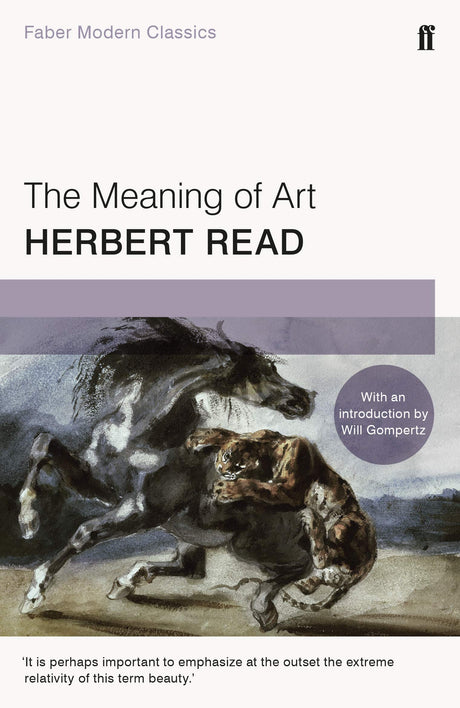 The Meaning of Art: Faber Modern Classics - Retail Maharaj