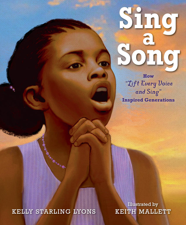 Sing a Song: How Lift Every Voice and Sing Inspired Generations - Retail Maharaj