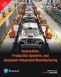 Automation, Production Systems, and Computer-Integrated Manufacturing, 5th Edition by Pearson - Retail Maharaj