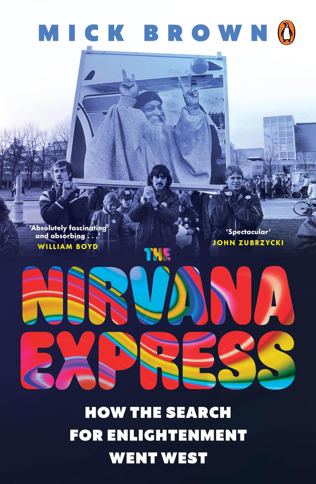 The Nirvana Express: How the Search for Enlightenment went West - Retail Maharaj