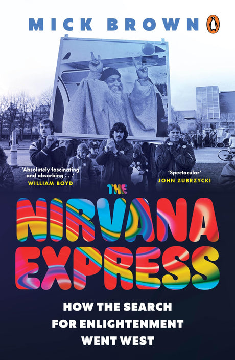 The Nirvana Express: How the Search for Enlightenment went West - Retail Maharaj