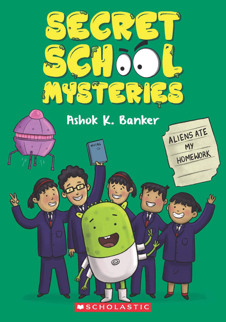 Secret School Mysteries #2: Aliens Ate My Homework - Retail Maharaj