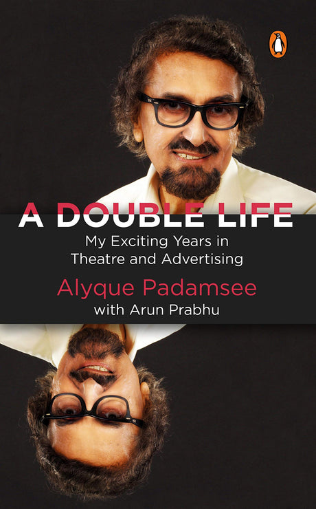 A Double Life: My Exciting Years in Theatre and Advertising - Retail Maharaj