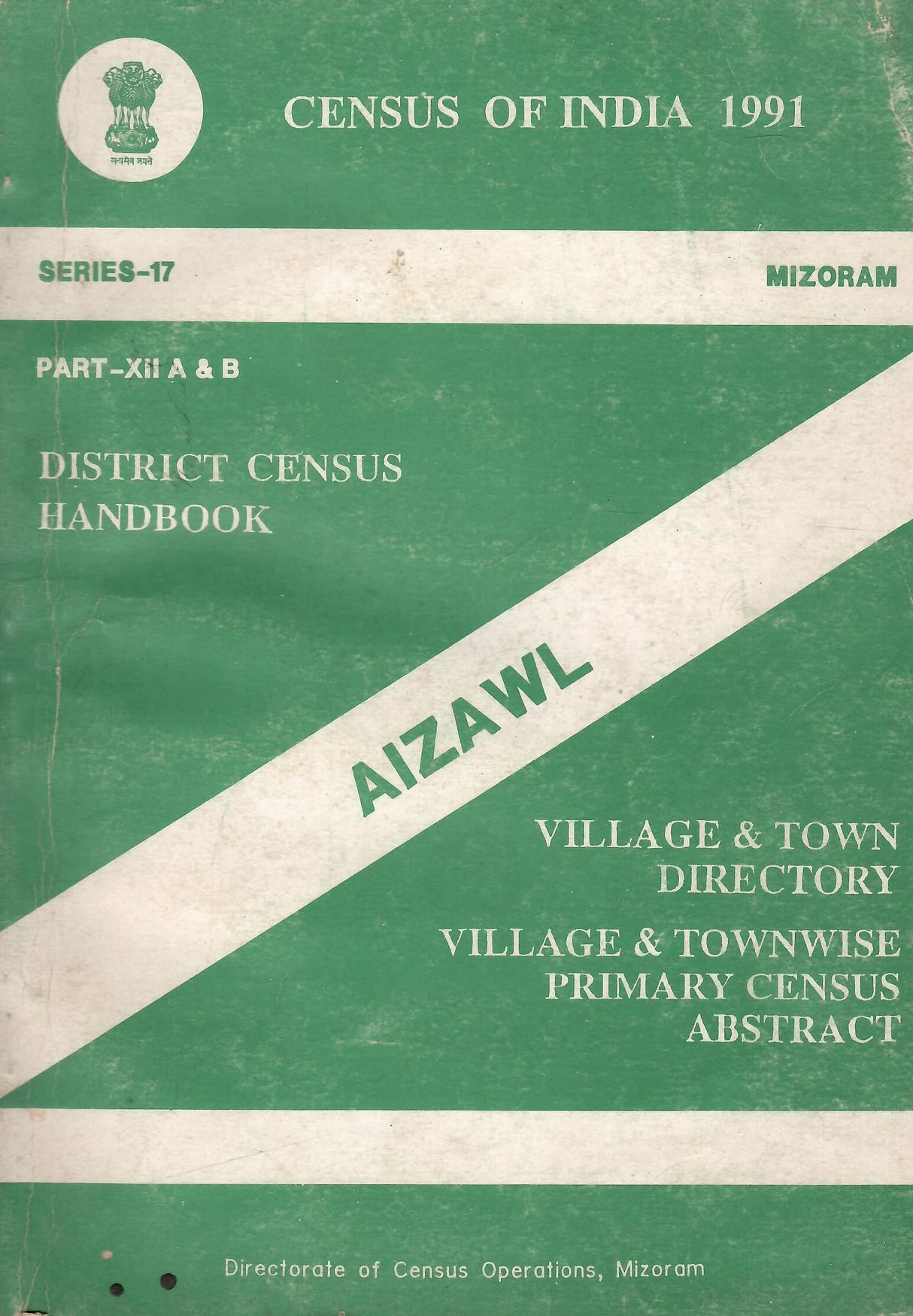 Census of India 1991 - Mizoram - District Census Handbook - Aizawl [Paperback] Government of Mizoram