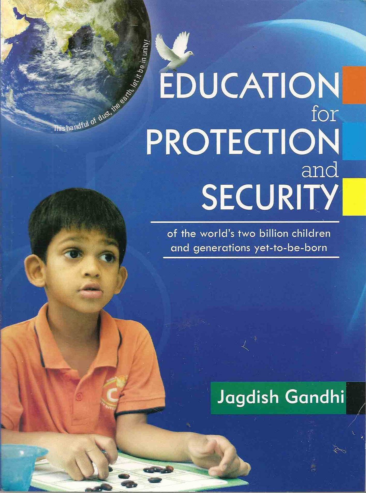 EDUCATION FOR PROTECTION AND SECURITY