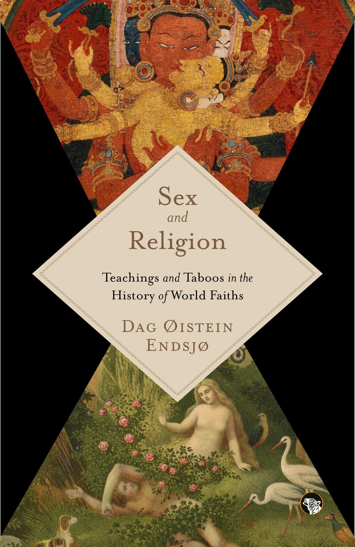 Sex and Religion :Teachings and Taboos in the History of World Faiths - Retail Maharaj