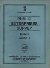 Public Enterprises Survey 1991-92 ( Volume - 1)