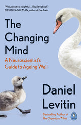 The Changing Mind: A Neuroscientist's Guide to Ageing Well - Retail Maharaj