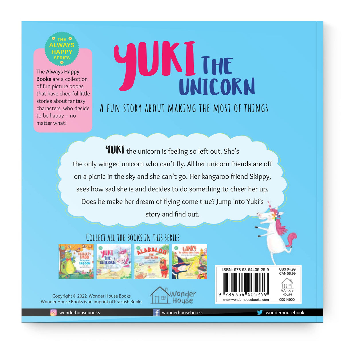 Yuki The Unicorn: A Fun Story About Making the Most of Things [The Always Happy Series] Age Group: 5+ - Retail Maharaj