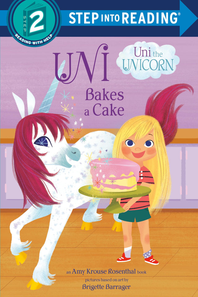 Uni Bakes a Cake (Uni the Unicorn) (Step into Reading) - Retail Maharaj