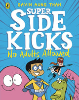 The Super Sidekicks: No Adults Allowed - Retail Maharaj