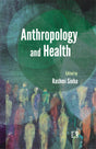 ANTHROPOLOGY AND HEALTH - Retail Maharaj