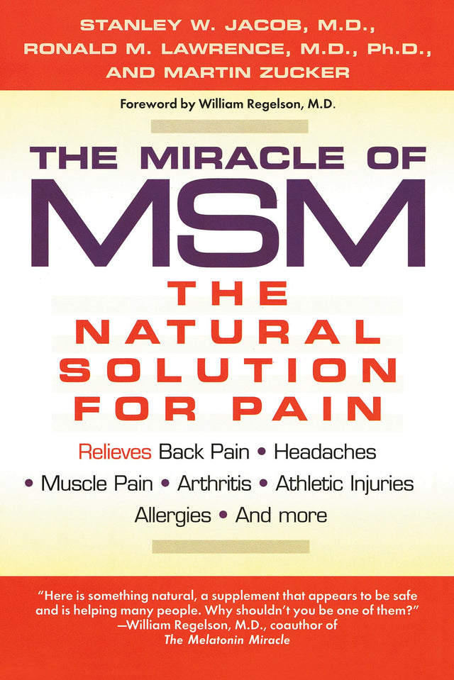 The Miracle of MSM: The Natural Solution for Pain - Retail Maharaj