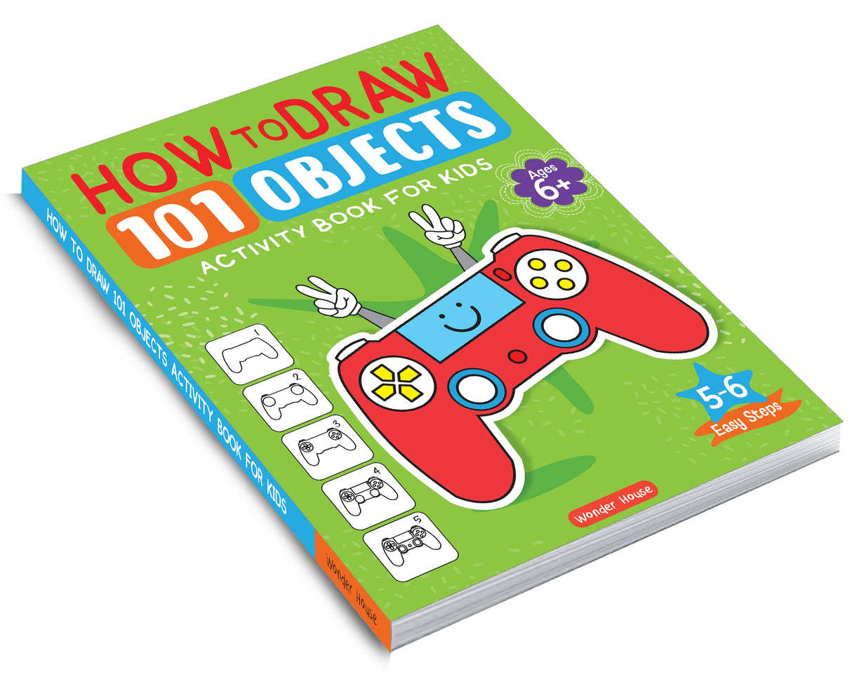 How to Draw: 101 Objects | Step-by-Step Drawing Activity Book for Kids | Ages 5+ | Build Creativity, Focus & Fine Motor Skills - Retail Maharaj