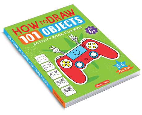 How to Draw: 101 Objects | Step-by-Step Drawing Activity Book for Kids | Ages 5+ | Build Creativity, Focus & Fine Motor Skills - Retail Maharaj