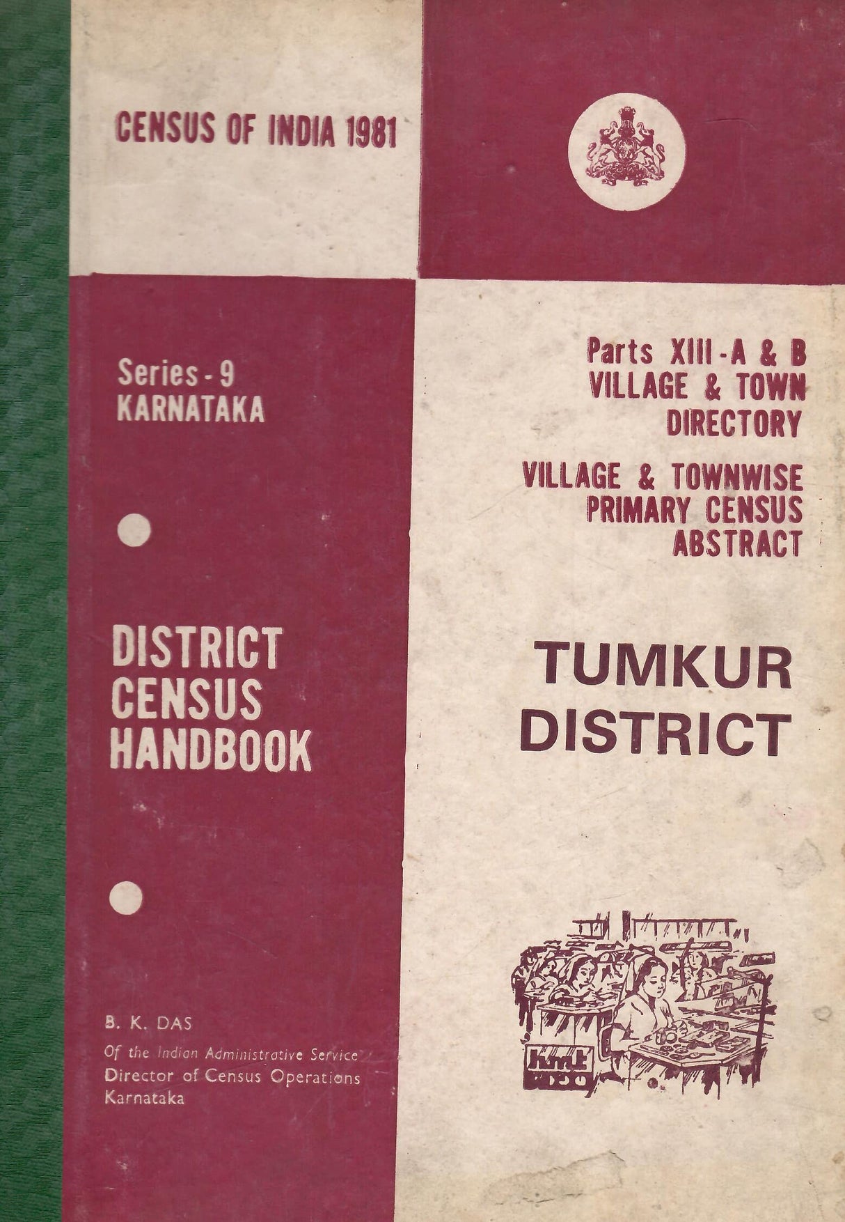 Census of India 1981 - Karnataka - District Census Handbook - Tumkur District [Hardcover] Director of Census Operations