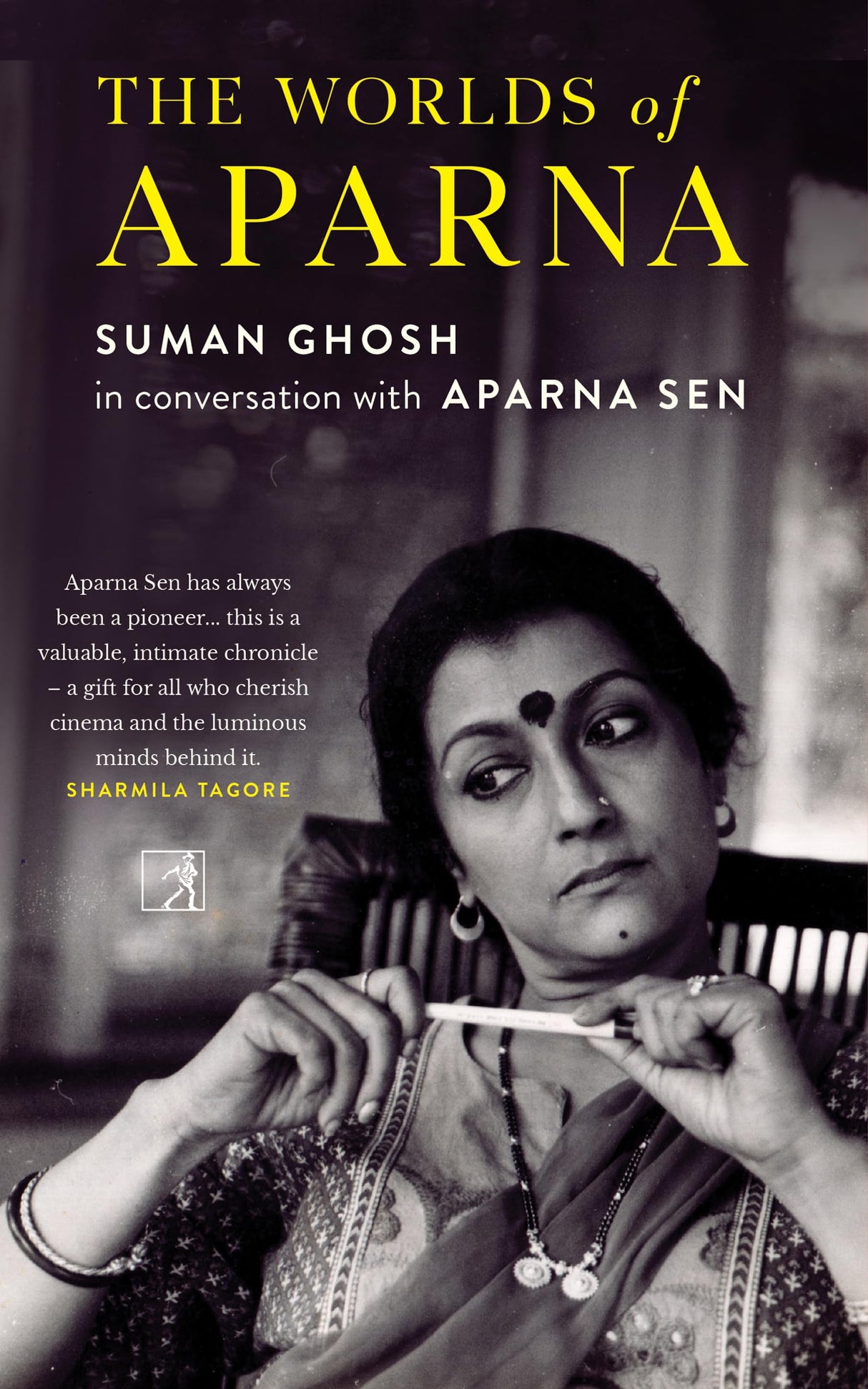 The Worlds of Aparna : Suman Ghosh in Conversation with Aparna Sen - Retail Maharaj