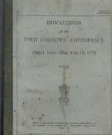 Proceedings Of The First Forestry Conference (Dehra Dun--Dec, 6 to 10, 1973) - Volume II