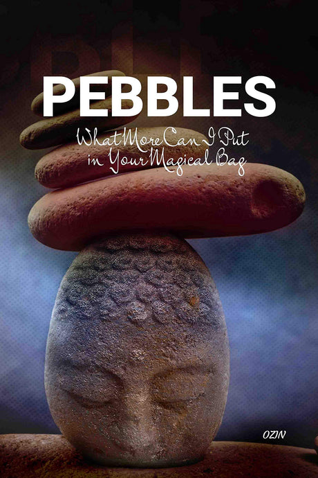 PEBBLES by Ozin - Disciple of Osho - Retail Maharaj