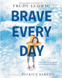 Brave Every Day - Retail Maharaj