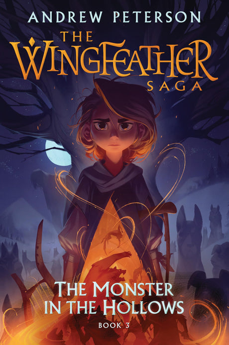 The Monster in the Hollows: The Wingfeather Saga Book 3 - Retail Maharaj