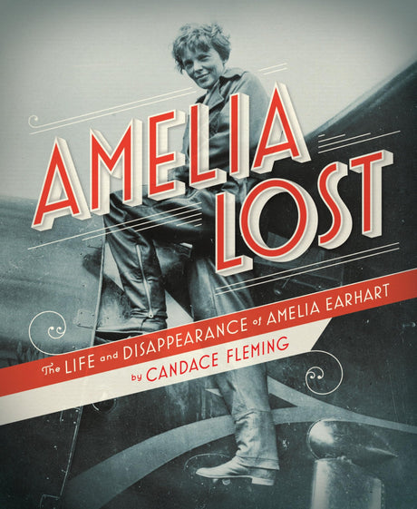 Amelia Lost: The Life and Disappearance of Amelia Earhart - Retail Maharaj