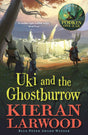 Uki and the Ghostburrow: BLUE PETER BOOK AWARD-WINNING AUTHOR - Retail Maharaj