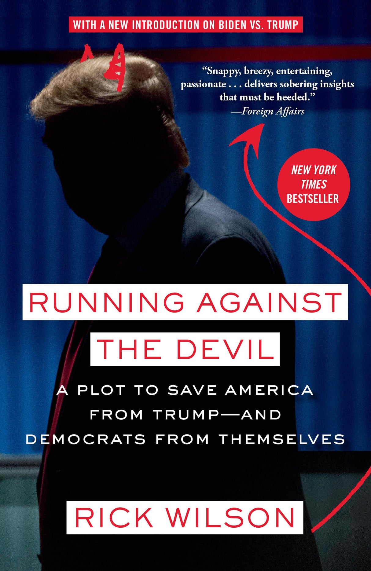 Running Against the Devil: A Plot to Save America from Trump--and Democrats from Themselves - Retail Maharaj