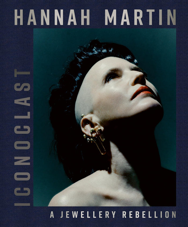 Hannah Martin Iconoclast: A Jewellery Rebellion - Retail Maharaj
