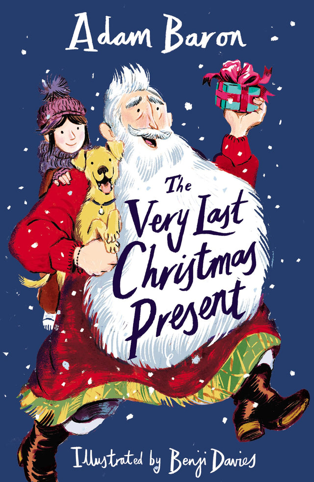The Very Last Christmas Present: New for 2025, a heartwarming Christmas adventure from the best-loved author of Oscar’s Lion - Retail Maharaj