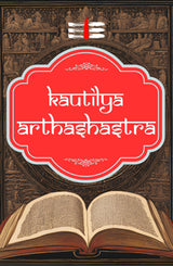 Leadership and Management Strategy Collection - The Prince, The Art of War, and Arthashastra – English | Best Classic Books collection to Learn Economics/ Leadership / Political Management Strategy | Reference Guide for Philosophy/Financial/ Warfare Tacti - Retail Maharaj