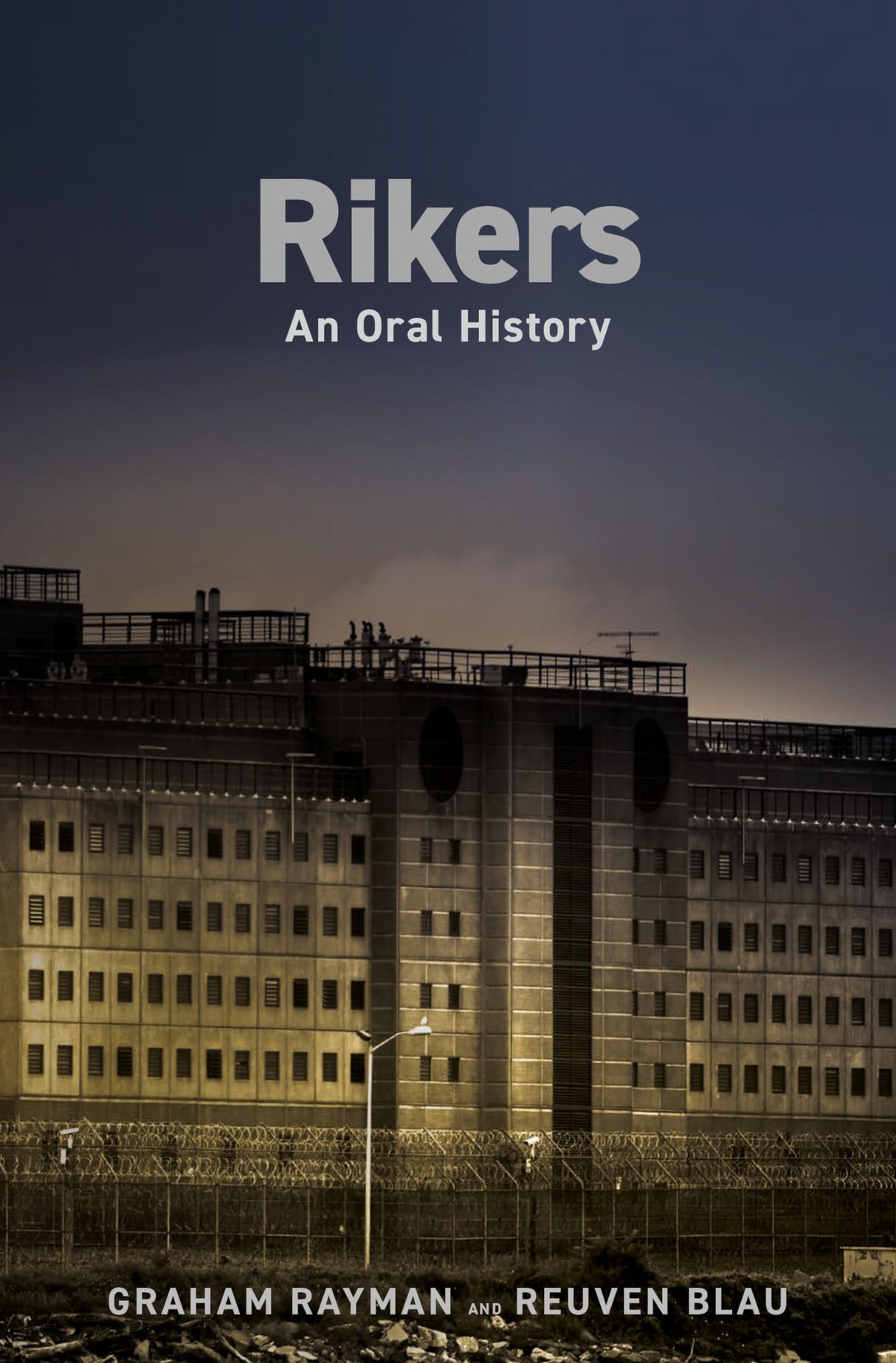 Rikers: An Oral History - Retail Maharaj