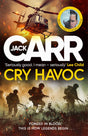 Cry Havoc: The unmissable new Tom Reece thriller from New York Times bestselling author of The Terminal List - Retail Maharaj