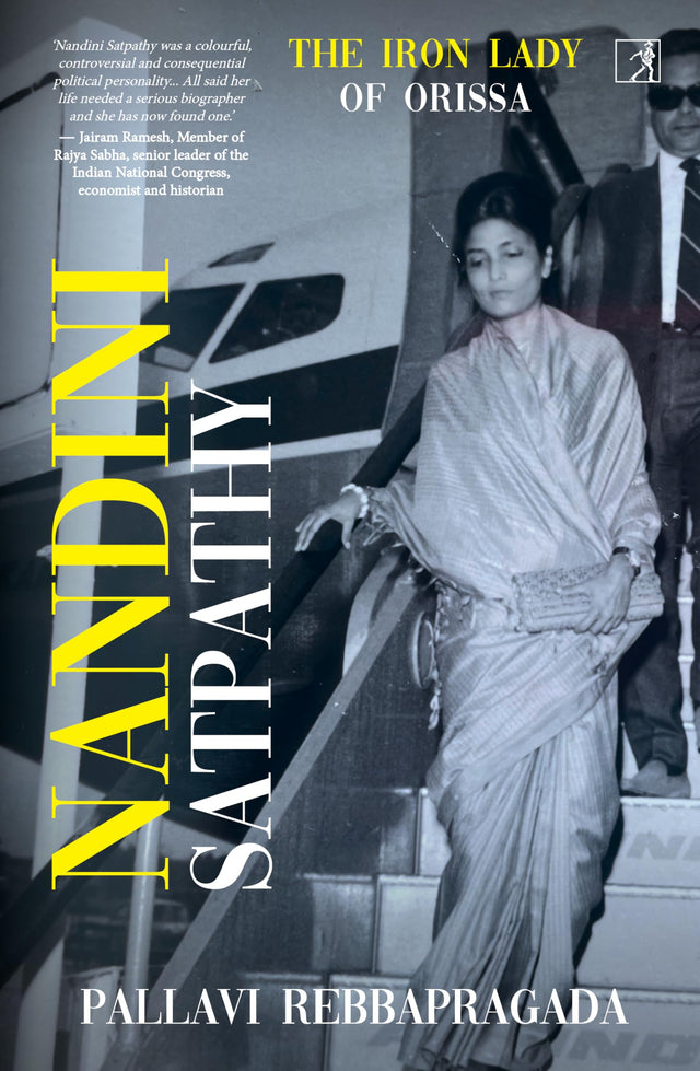 Nandini Satpathy THE IRON LADY OF ORISSA - Retail Maharaj