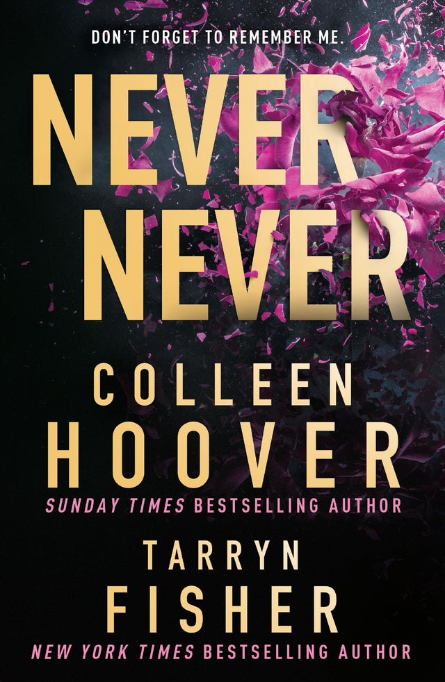 Never Never: The heartbreaking romantic thriller from the bestselling authors of It Ends With Us and The Wives - Retail Maharaj