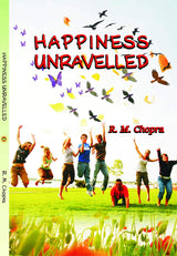 HAPPINESS UNRAVELLED [Paperback] Mr R M CHOPRA - Retail Maharaj